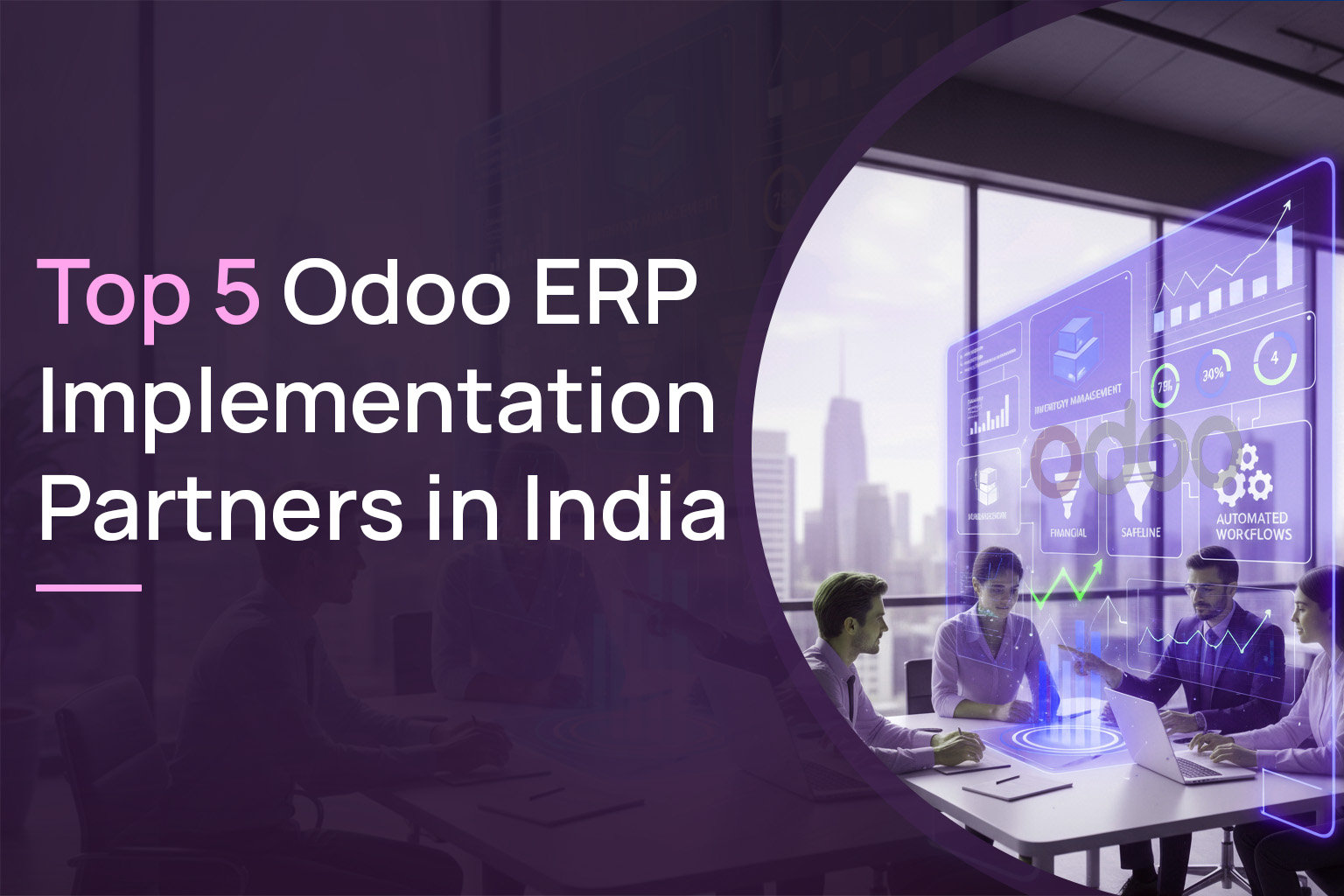 Top 5 Odoo ERP Implementation Partners in India providing expert consulting, customization, and migration services